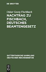 Nachtrag zu Fischbach, Deutsches Beamtengesetz