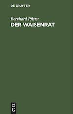 Der Waisenrat