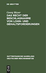 Das Recht der Beschlagnahme von Lohn- und Gehaltsforderungen