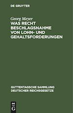 Was Recht Beschlagsnahme von Lohn- und Gehaltsforderungen