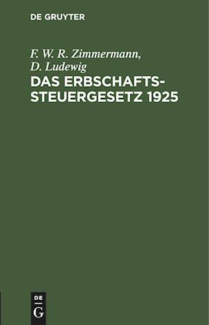 Das Erbschaftssteuergesetz 1925