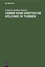 Ueber eine Kretische Kolonie in Theben