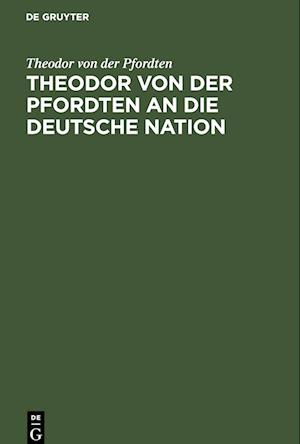 Theodor von der Pfordten an die Deutsche Nation