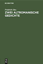 Zwei altromanische Gedichte