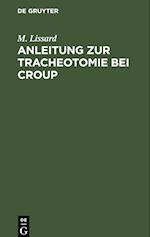 Anleitung zur Tracheotomie bei Croup