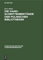 Die Handschriftenbestände der polnischen Bibliotheken