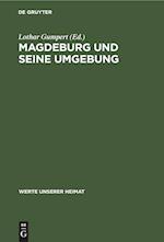 Magdeburg und Seine Umgebung