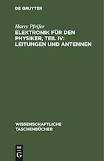 Elektronik für den Physiker, Teil IV: Leitungen und Antennen