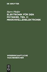 Elektronik für den Physiker, Teil V: Mikrowellenelektronik