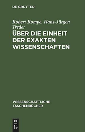 Über die Einheit der exakten Wissenschaften