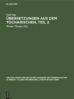 Übersetzungen aus dem Tocharischen, Teil 2