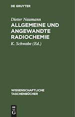 Allgemeine und angewandte Radiochemie