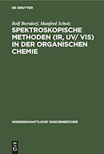 Spektroskopische Methoden (IR, UV/ VIS) in der organischen Chemie