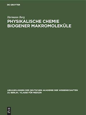 Physikalische Chemie biogener Makromoleküle