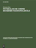Physikalische Chemie biogener Makromoleküle