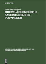 Oberflächenchemie faserbildender Polymerer