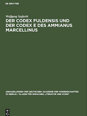 Der Codex Fuldensis und der Codex E des Ammianus Marcellinus