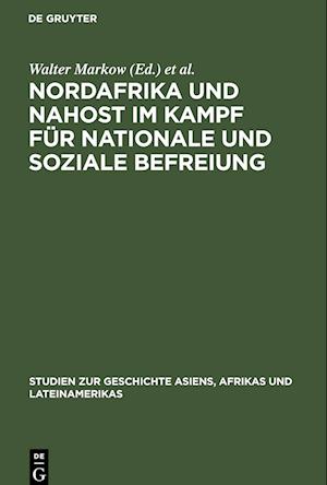 Nordafrika und Nahost im Kampf für nationale und soziale Befreiung