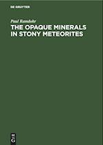 The Opaque Minerals in Stony Meteorites