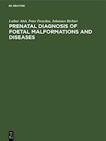 Prenatal Diagnosis of Foetal Malformations and Diseases
