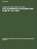 Das Sommerhochwasser der Elbe im Juli 1954