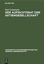 Der Aufsichtsrat der Aktiengesellschaft