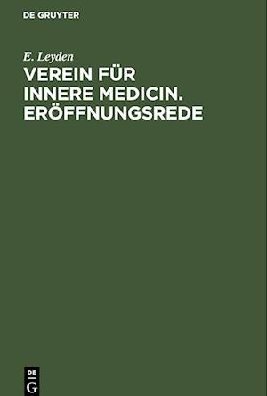 Verein für innere Medicin. Eröffnungsrede