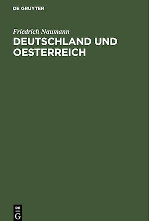 Deutschland und Oesterreich