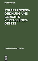 Strafprozeßordnung und Gerichtsverfassungsgesetz