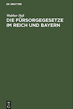 Die Fürsorgegesetze im Reich und Bayern