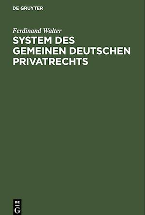 System des gemeinen deutschen Privatrechts