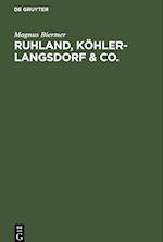 Ruhland, Köhler-Langsdorf & Co.