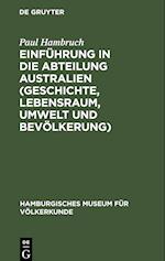 Einführung in die Abteilung Australien (Geschichte, Lebensraum, Umwelt und Bevölkerung)