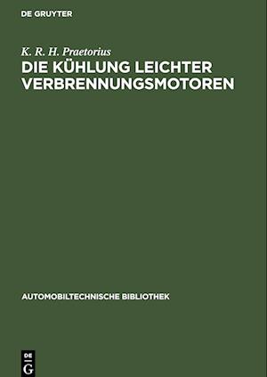 Die Kühlung leichter Verbrennungsmotoren