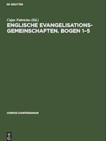 Englische Evangelisationsgemeinschaften. Bogen 1¿5