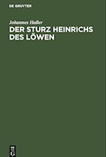 Der Sturz Heinrichs des Löwen