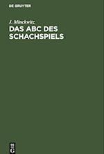 Das Abc des Schachspiels