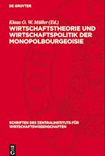 Wirtschaftstheorie Und Wirtschaftspolitik Der Monopolbourgeoisie