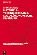 Materiell-Technische Basis, Sozialökonomische Kriterien