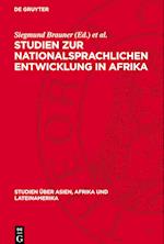 Studien Zur Nationalsprachlichen Entwicklung in Afrika