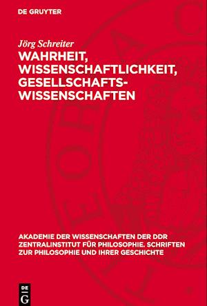 Wahrheit, Wissenschaftlichkeit, Gesellschaftswissenschaften