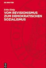 Vom Revisionismus Zum Demokratischen Sozialismus