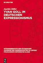 Yvan Goll Im Deutschen Expressionismus