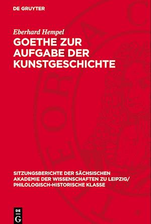 Goethe Zur Aufgabe Der Kunstgeschichte