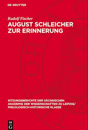 August Schleicher Zur Erinnerung