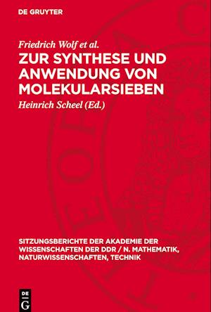 Zur Synthese Und Anwendung Von Molekularsieben