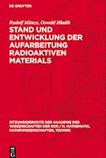 Stand Und Entwicklung Der Aufarbeitung Radioaktiven Materials