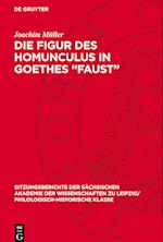 Die Figur des Homunculus in Goethes ­¿Faust¿