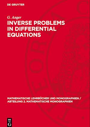 Inverse Problems in Differential Equations