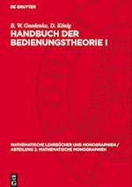 Handbuch Der Bedienungstheorie I